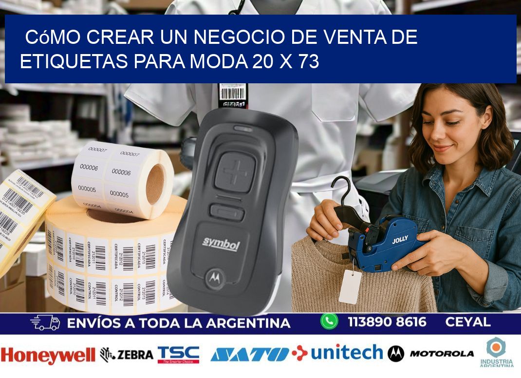 Cómo Crear un Negocio de Venta de Etiquetas para Moda 20 x 73
