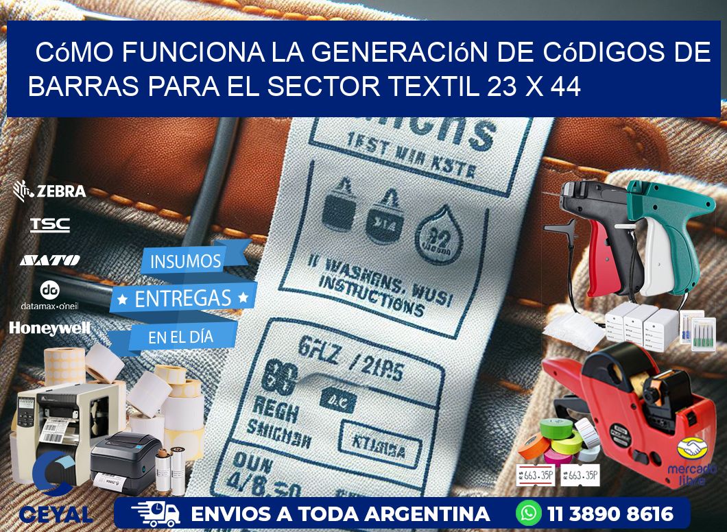 Cómo Funciona la Generación de Códigos de Barras para el Sector Textil 23 x 44