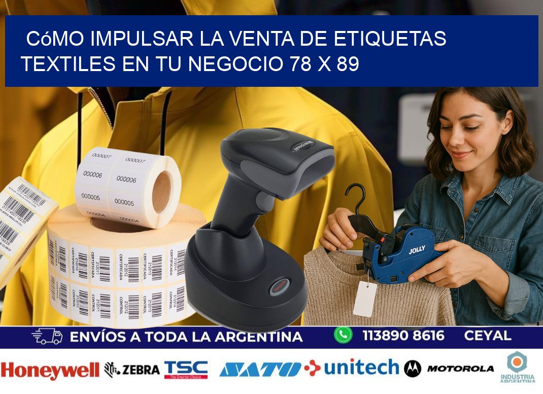 Cómo Impulsar la Venta de Etiquetas Textiles en tu Negocio 78 x 89