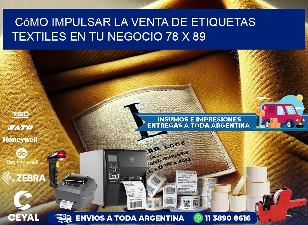 Cómo Impulsar la Venta de Etiquetas Textiles en tu Negocio 78 x 89