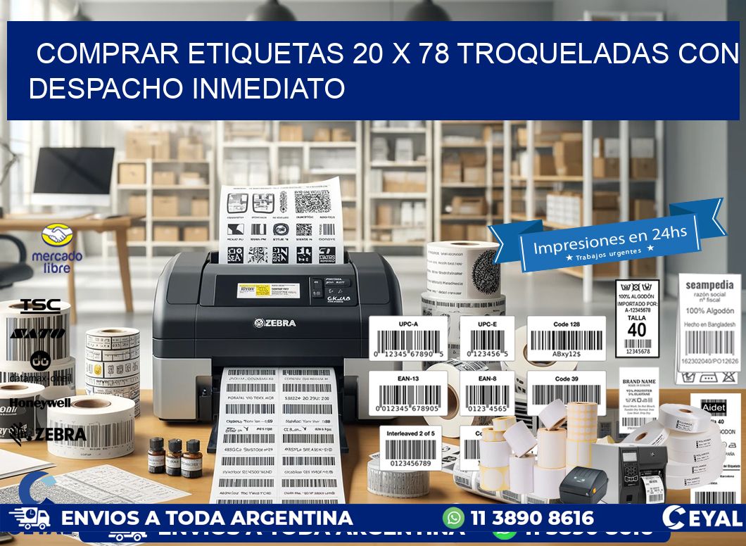 Comprar etiquetas 20 x 78 troqueladas con despacho inmediato