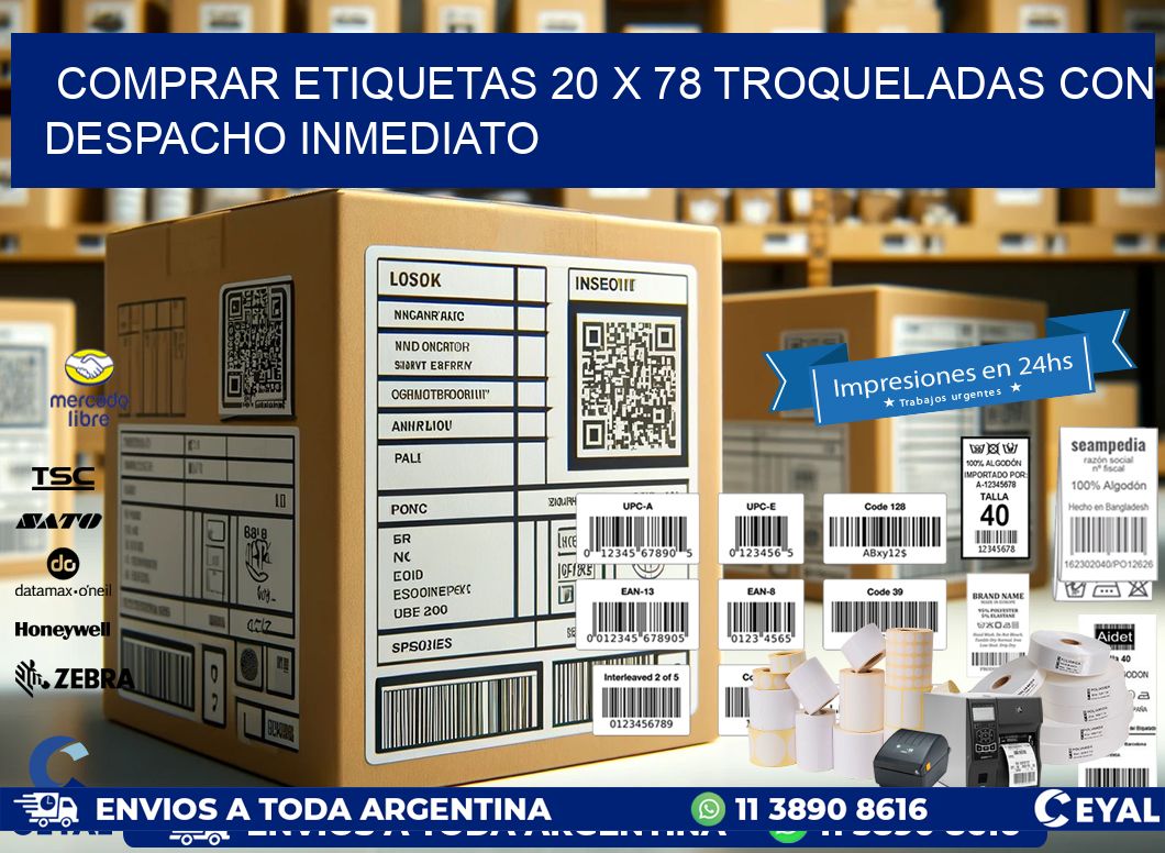 Comprar etiquetas 20 x 78 troqueladas con despacho inmediato