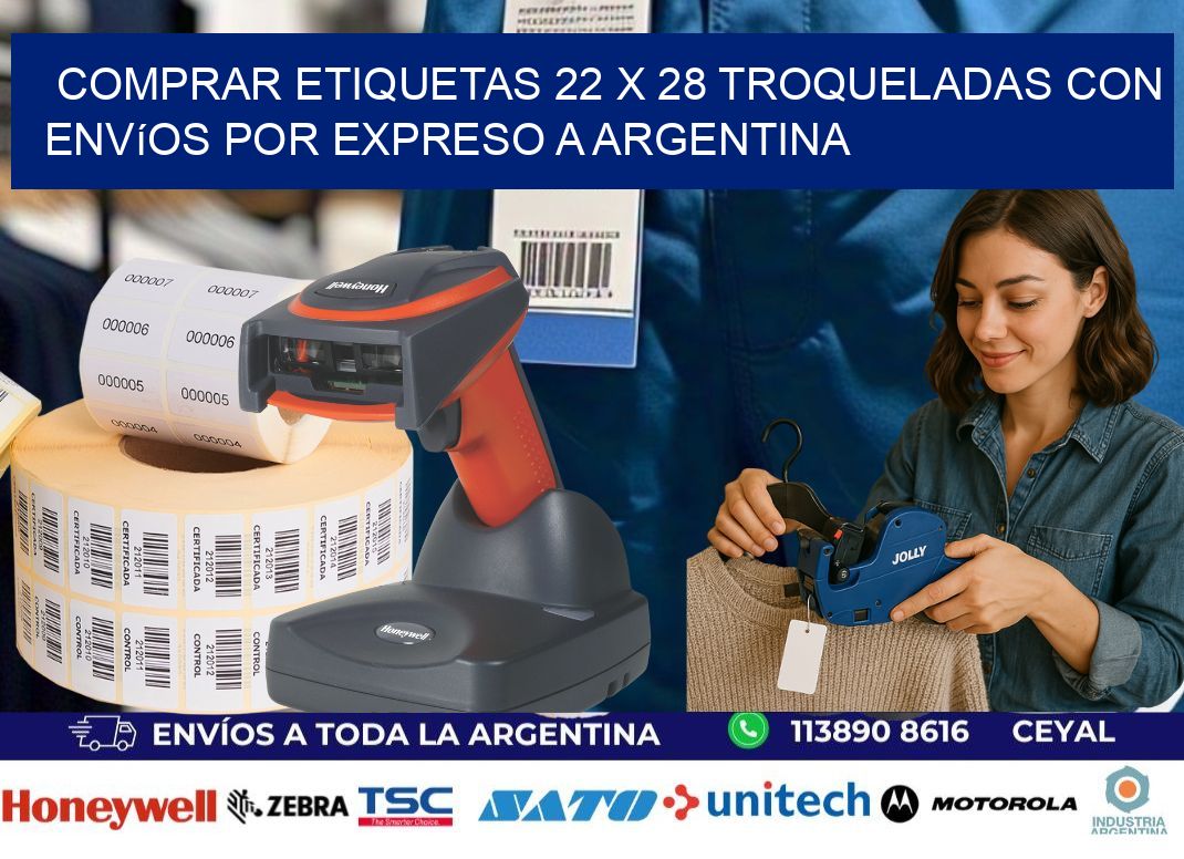 Comprar etiquetas 22 x 28 troqueladas con envíos por expreso a Argentina