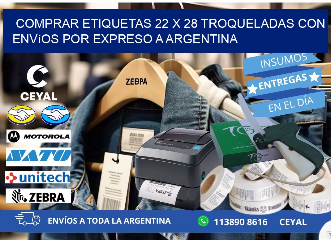 Comprar etiquetas 22 x 28 troqueladas con envíos por expreso a Argentina