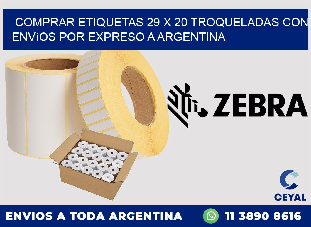 Comprar etiquetas 29 x 20 troqueladas con envíos por expreso a Argentina
