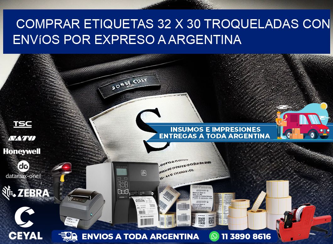 Comprar etiquetas 32 x 30 troqueladas con envíos por expreso a Argentina