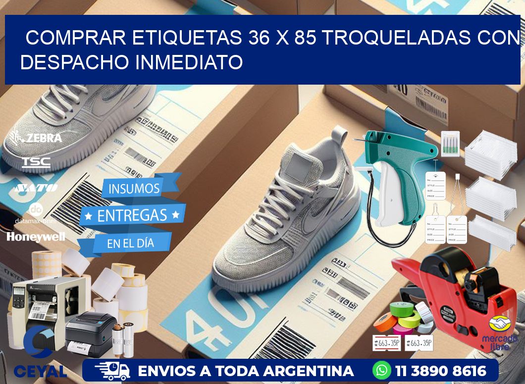 Comprar etiquetas 36 x 85 troqueladas con despacho inmediato