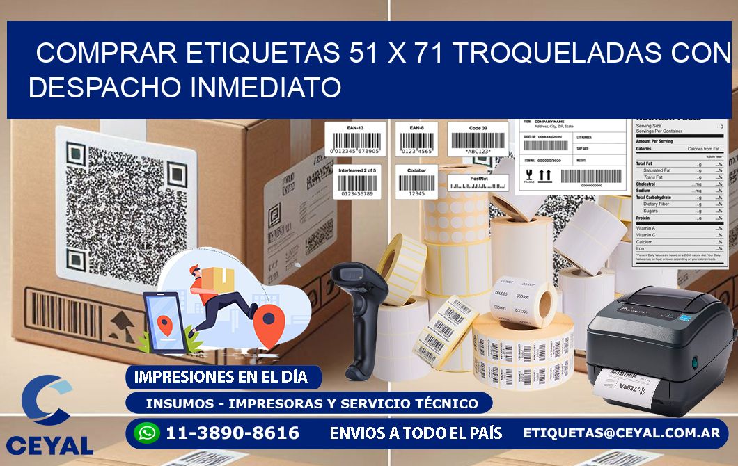 Comprar etiquetas 51 x 71 troqueladas con despacho inmediato