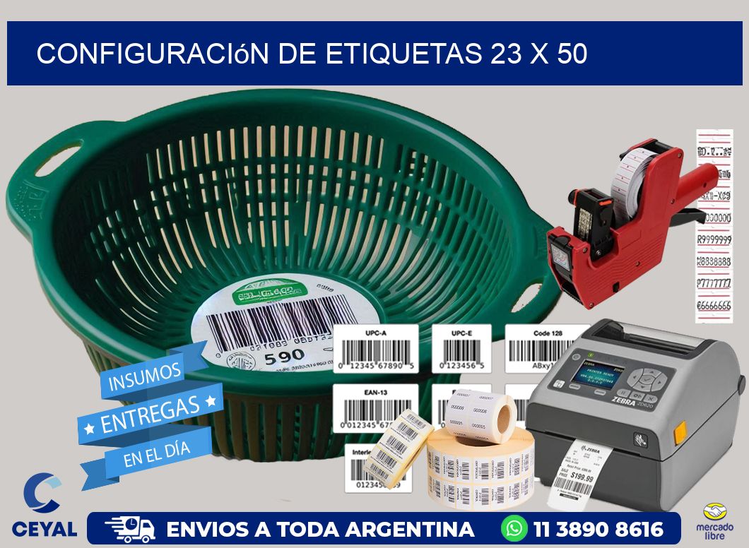 Configuración de etiquetas 23 x 50