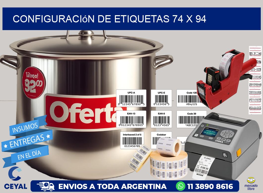 Configuración de etiquetas 74 x 94