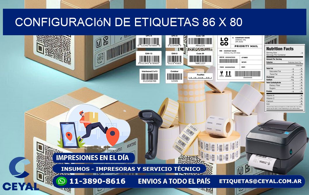 Configuración de etiquetas 86 x 80