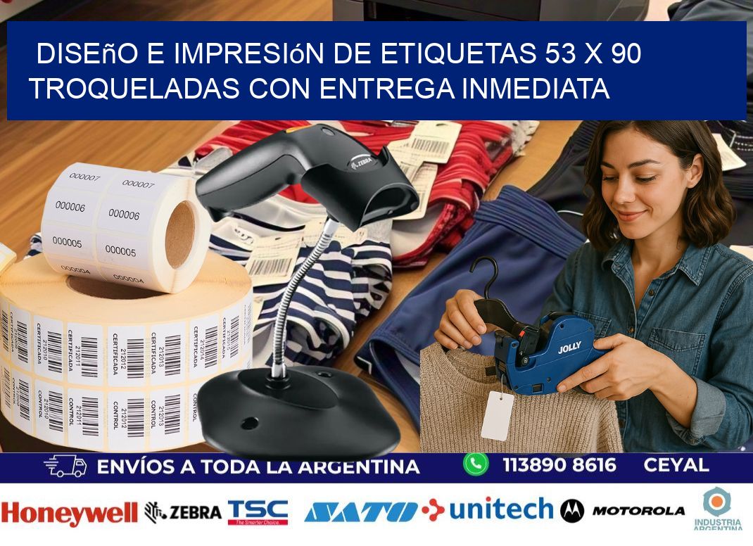 Diseño e impresión de etiquetas 53 x 90 troqueladas con entrega inmediata