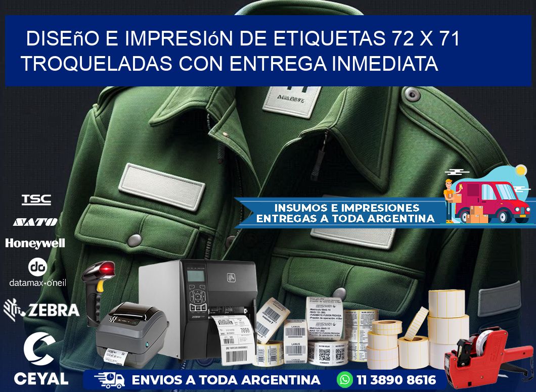 Diseño e impresión de etiquetas 72 x 71 troqueladas con entrega inmediata