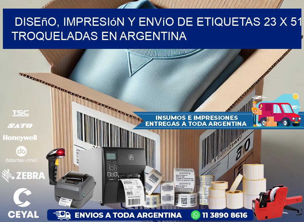 Diseño, impresión y envío de etiquetas 23 x 51 troqueladas en Argentina