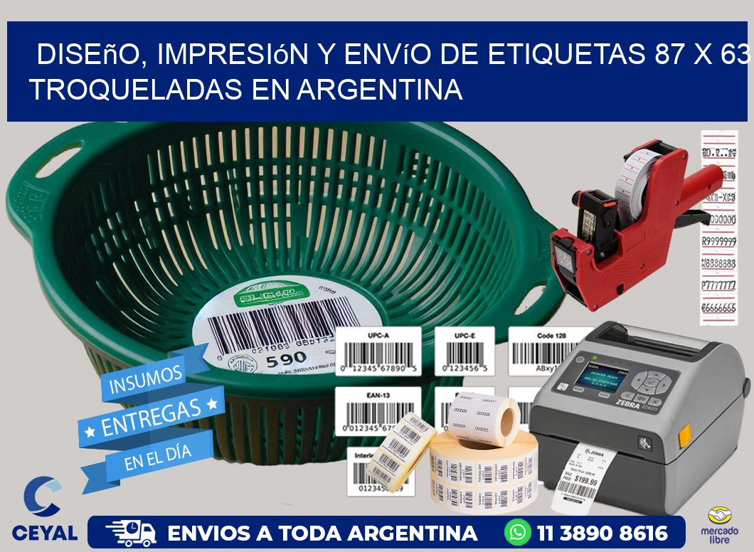 Diseño, impresión y envío de etiquetas 87 x 63 troqueladas en Argentina
