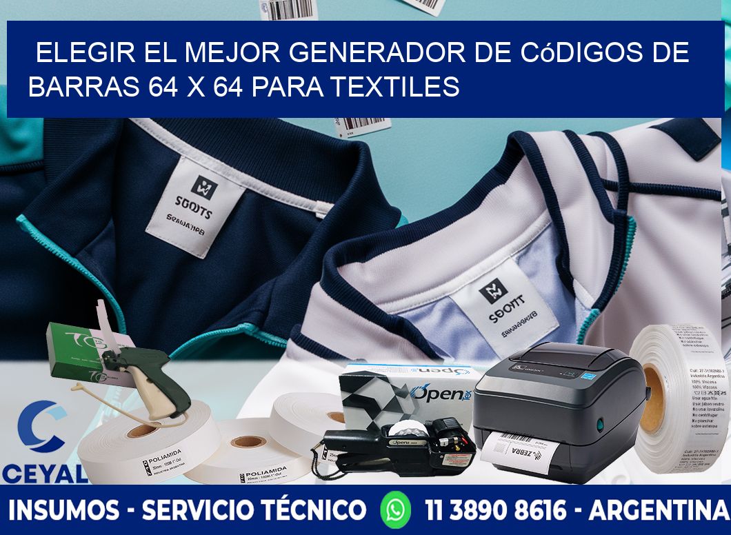 Elegir el Mejor Generador de Códigos de Barras 64 x 64 para Textiles