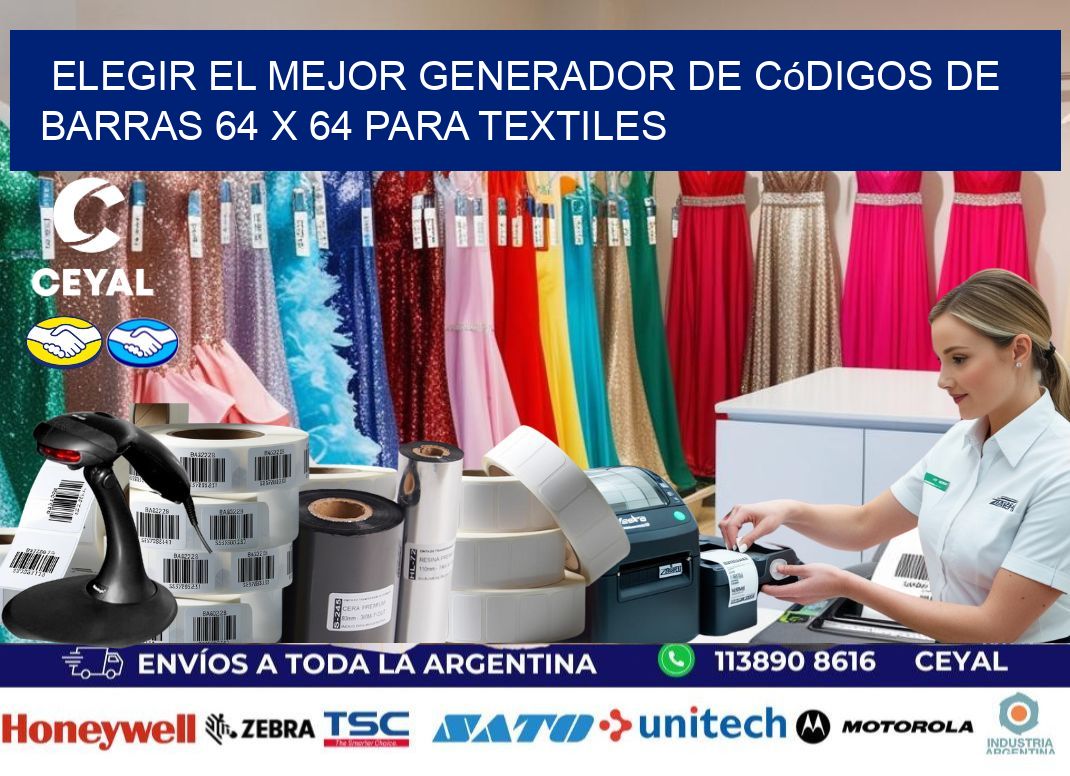 Elegir el Mejor Generador de Códigos de Barras 64 x 64 para Textiles