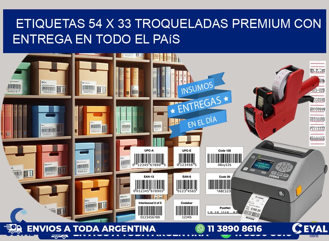 Etiquetas 54 x 33 troqueladas premium con entrega en todo el país
