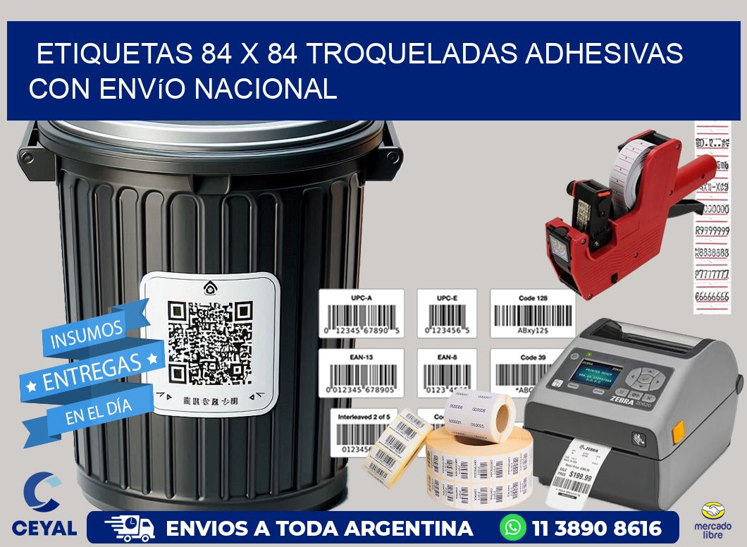 Etiquetas 84 x 84 troqueladas adhesivas con envío nacional