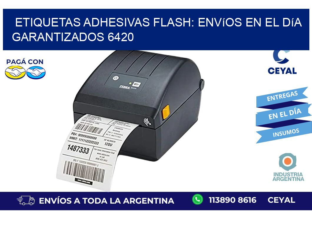 Etiquetas adhesivas Flash: Envíos en el Día Garantizados 6420