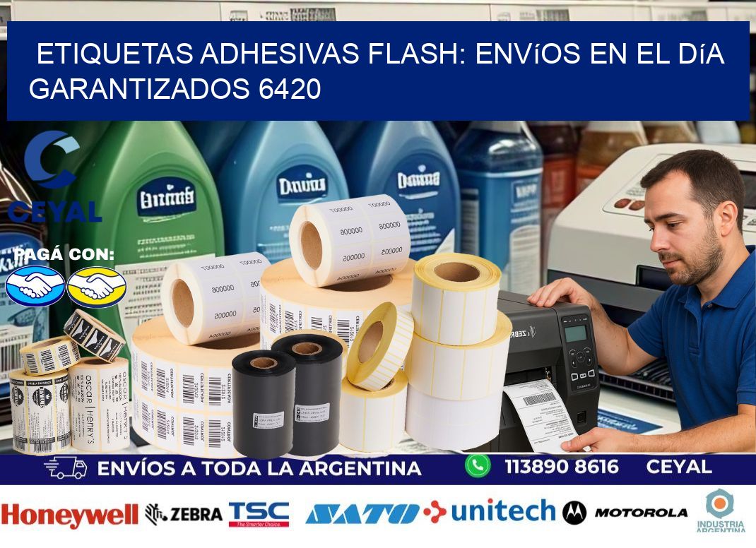 Etiquetas adhesivas Flash: Envíos en el Día Garantizados 6420