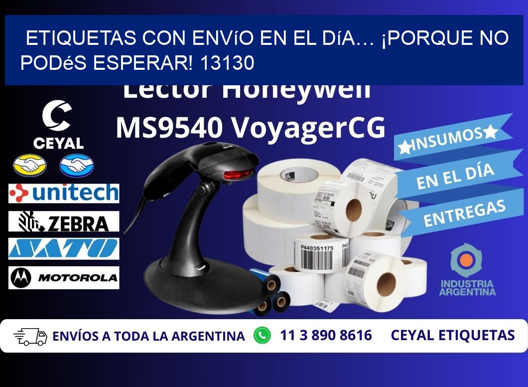 Etiquetas con Envío en el Día… ¡Porque No Podés Esperar! 13130