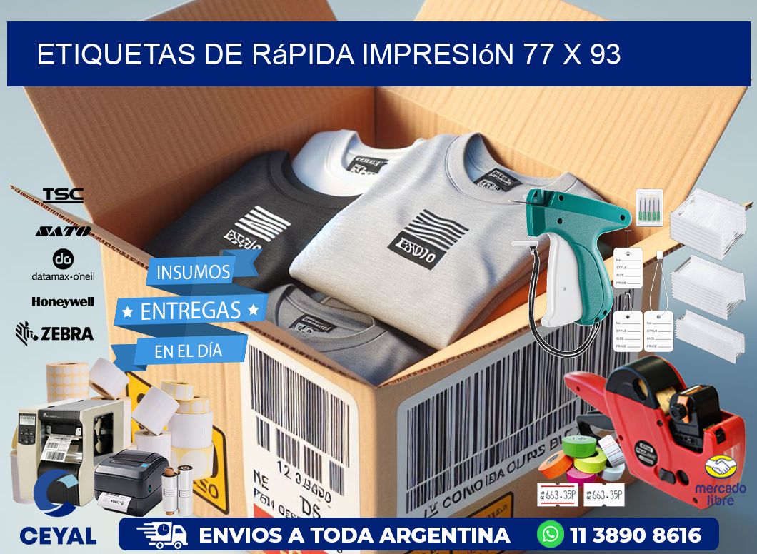 Etiquetas de rápida impresión 77 x 93