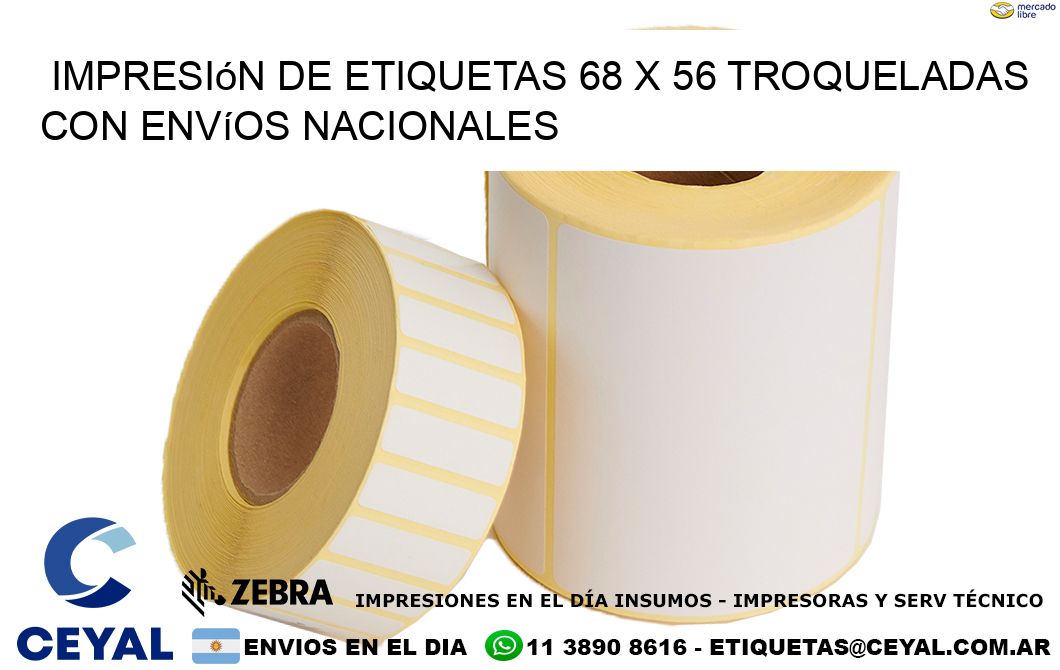 Impresión de etiquetas 68 x 56 troqueladas con envíos nacionales