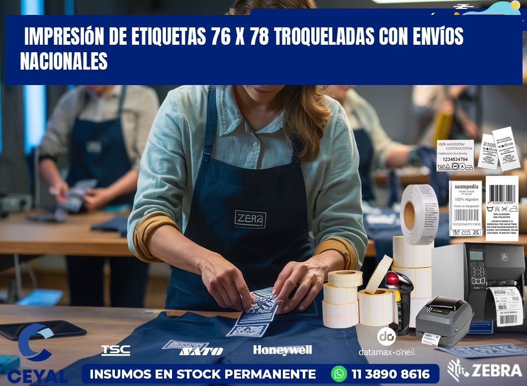 Impresión de etiquetas 76 x 78 troqueladas con envíos nacionales