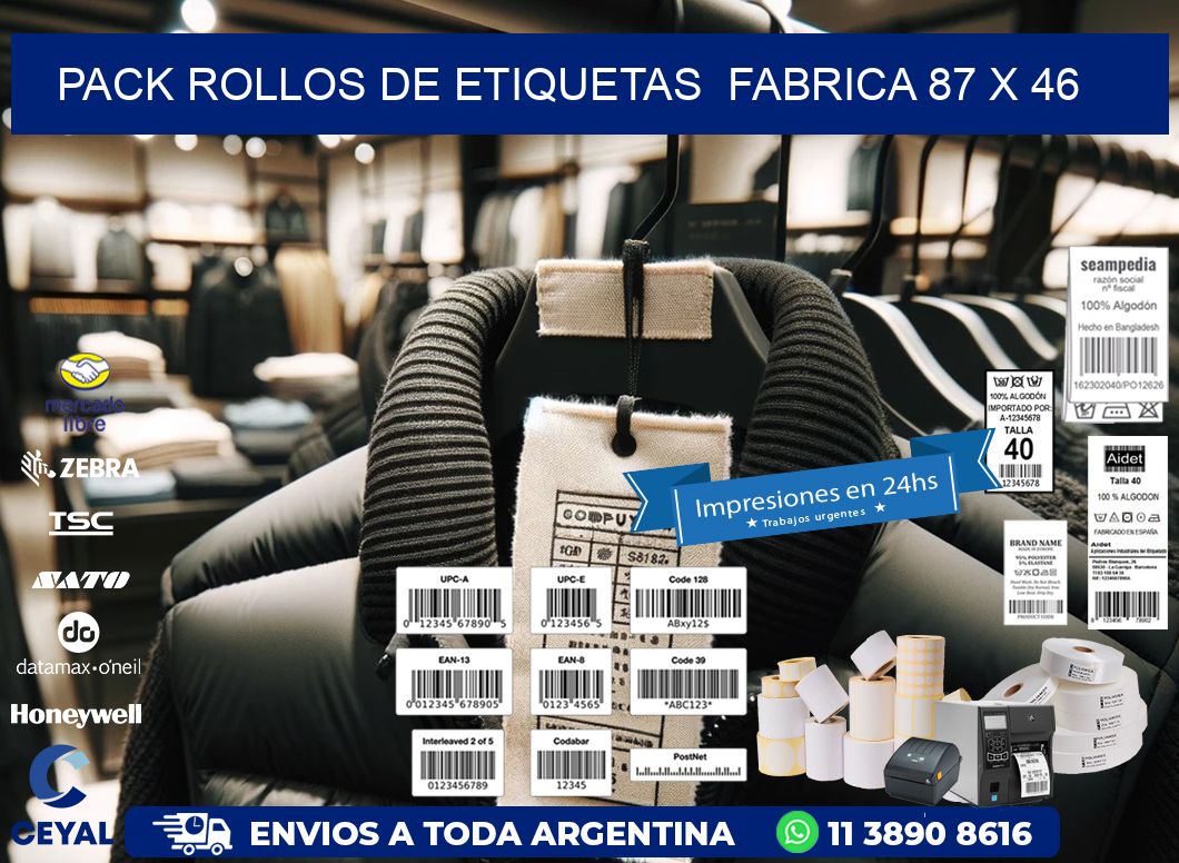 Pack ROLLOS DE ETIQUETAS FABRICA 87 x 46