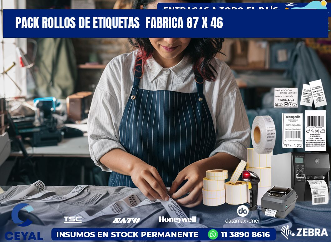 Pack ROLLOS DE ETIQUETAS  FABRICA 87 x 46