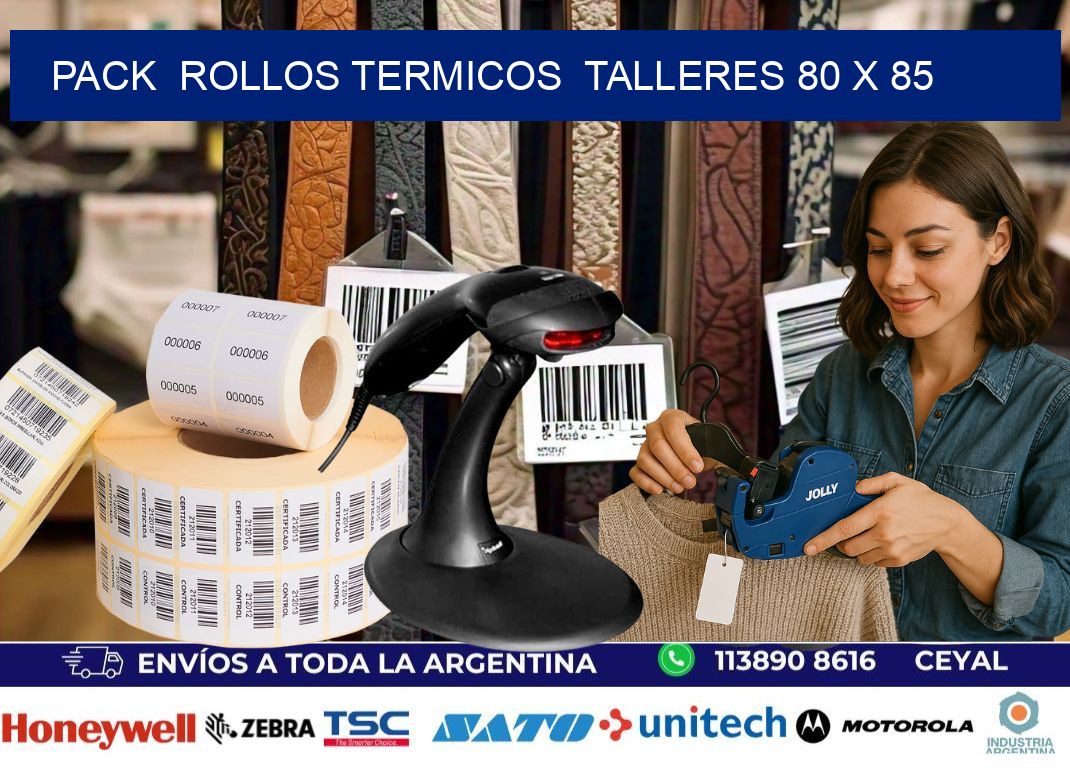 Pack ROLLOS TERMICOS TALLERES 80 x 85