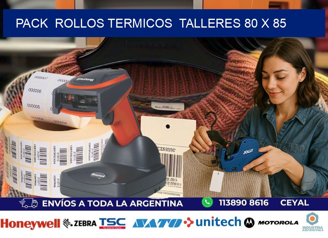 Pack ROLLOS TERMICOS TALLERES 80 x 85