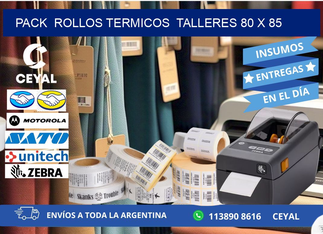 Pack ROLLOS TERMICOS TALLERES 80 x 85