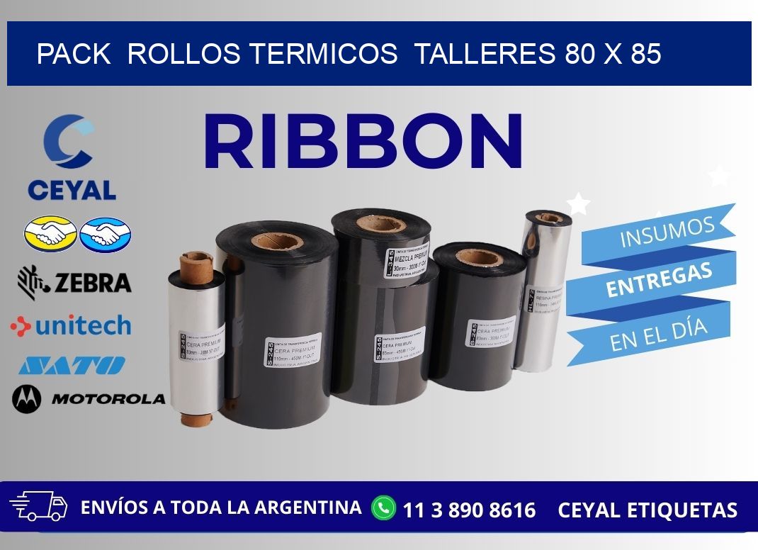 Pack ROLLOS TERMICOS TALLERES 80 x 85
