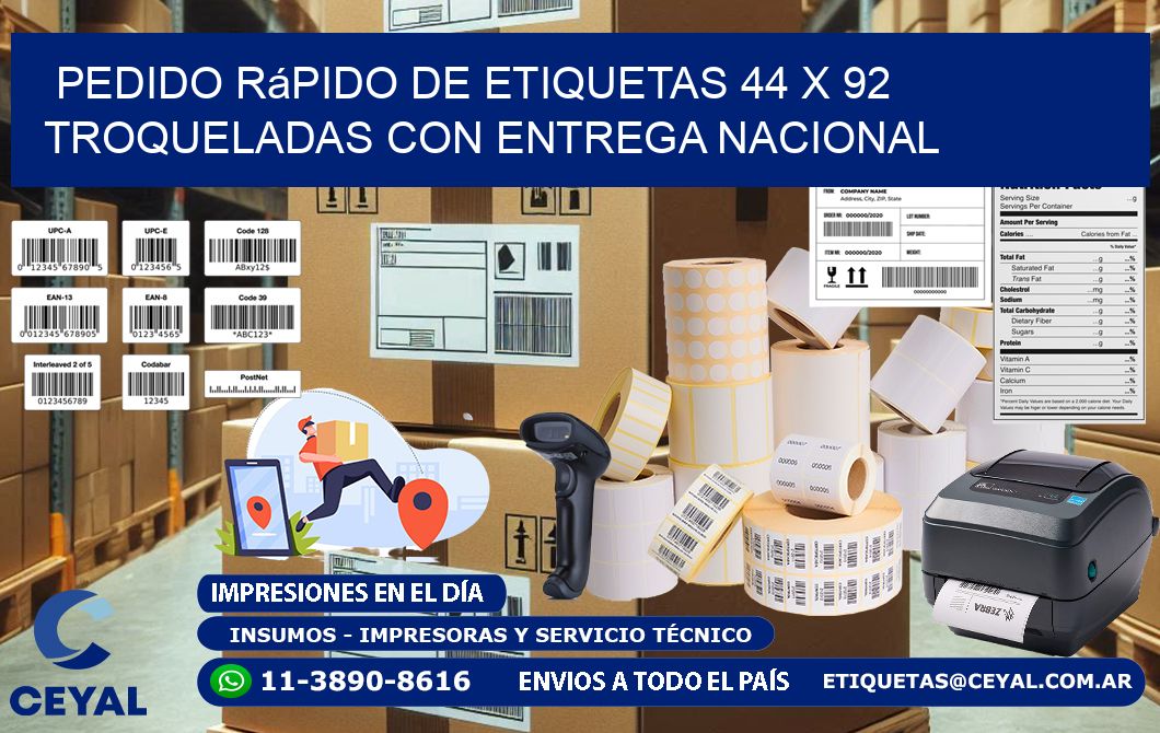 Pedido rápido de etiquetas 44 x 92 troqueladas con entrega nacional