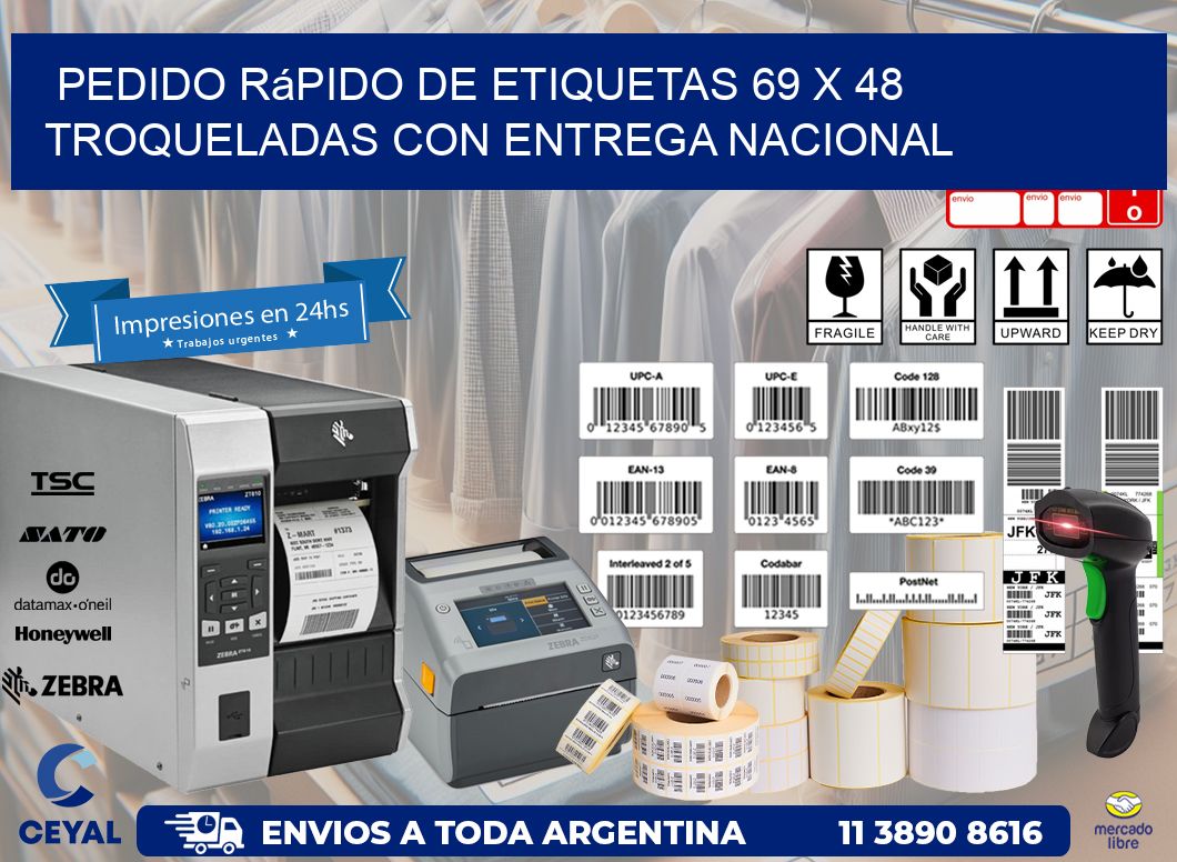 Pedido rápido de etiquetas 69 x 48 troqueladas con entrega nacional