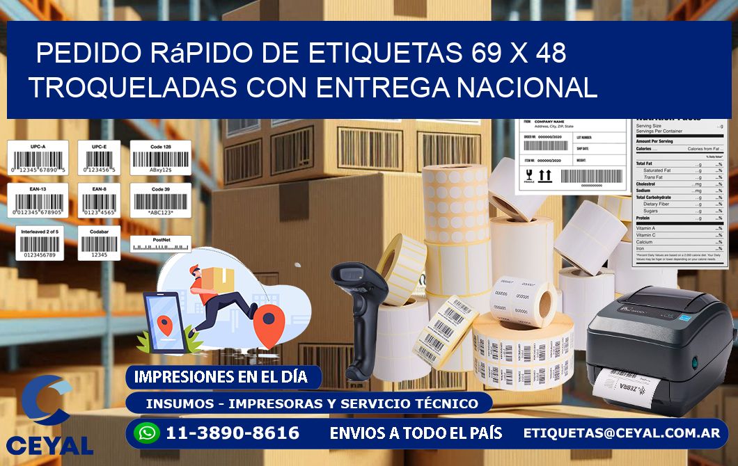 Pedido rápido de etiquetas 69 x 48 troqueladas con entrega nacional
