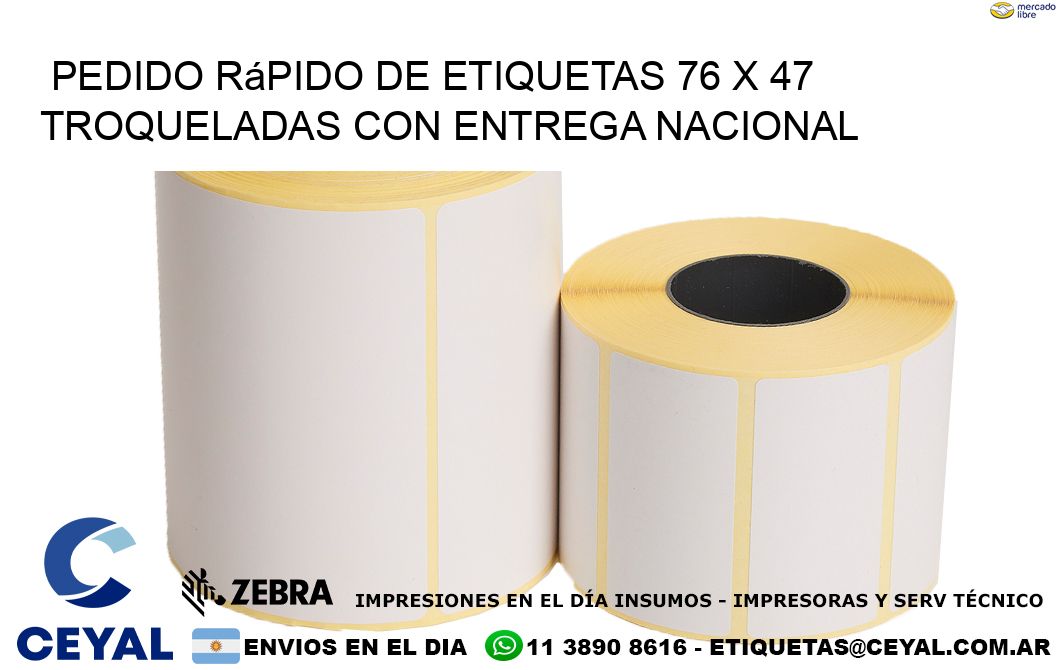 Pedido rápido de etiquetas 76 x 47 troqueladas con entrega nacional