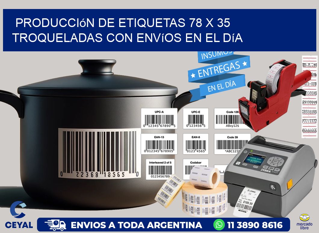 Producción de etiquetas 78 x 35 troqueladas con envíos en el día