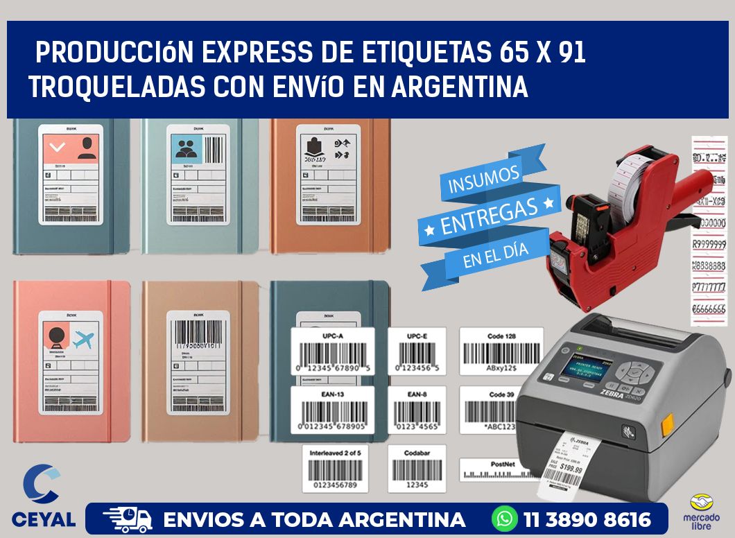 Producción express de etiquetas 65 x 91 troqueladas con envío en Argentina