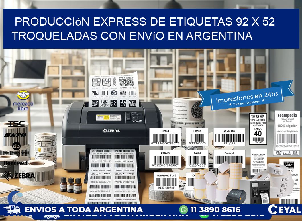 Producción express de etiquetas 92 x 52 troqueladas con envío en Argentina