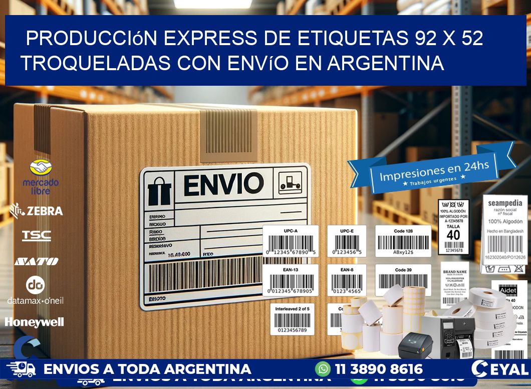 Producción express de etiquetas 92 x 52 troqueladas con envío en Argentina