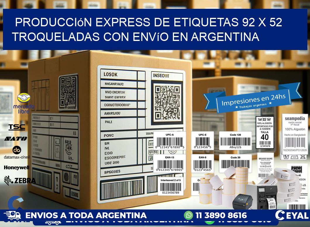 Producción express de etiquetas 92 x 52 troqueladas con envío en Argentina