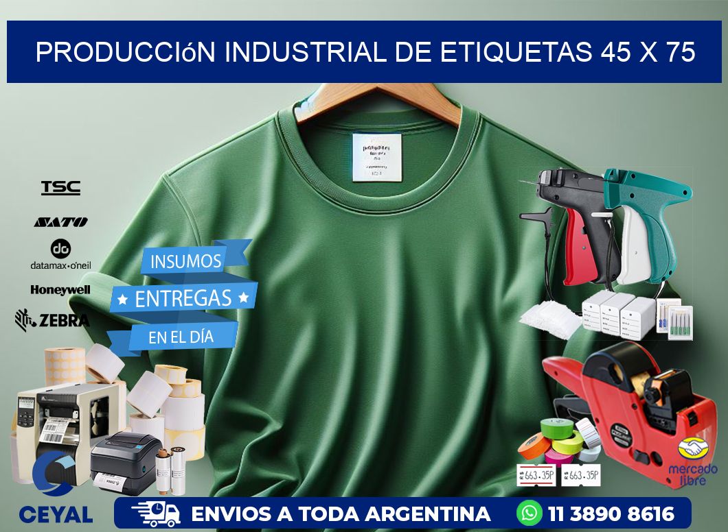 Producción industrial de etiquetas 45 x 75