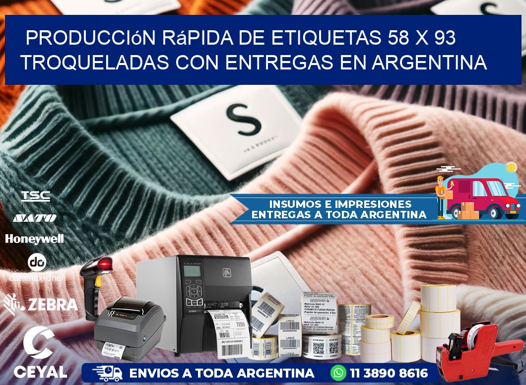 Producción rápida de etiquetas 58 x 93 troqueladas con entregas en Argentina
