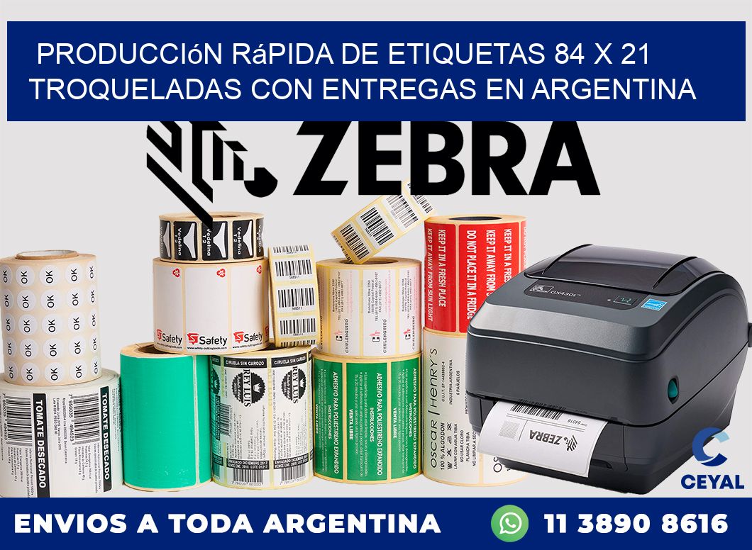 Producción rápida de etiquetas 84 x 21 troqueladas con entregas en Argentina
