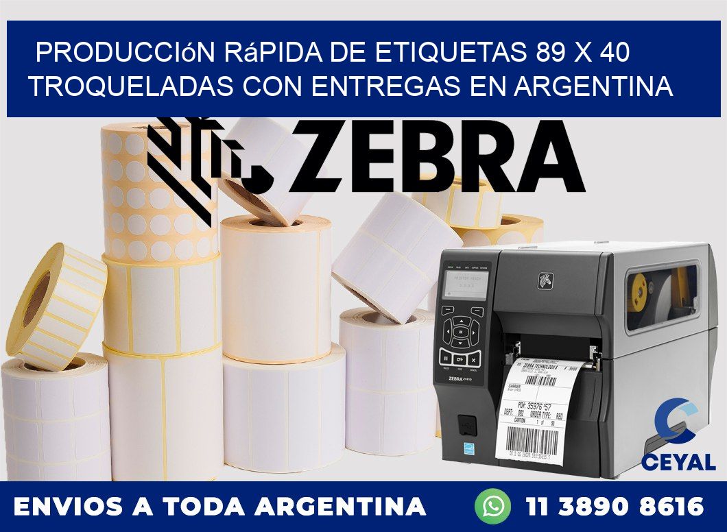 Producción rápida de etiquetas 89 x 40 troqueladas con entregas en Argentina