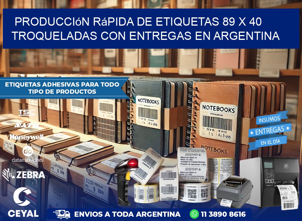 Producción rápida de etiquetas 89 x 40 troqueladas con entregas en Argentina