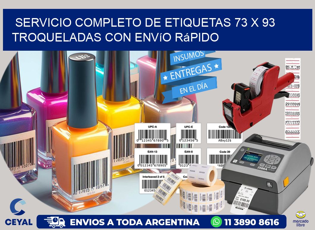Servicio completo de etiquetas 73 x 93 troqueladas con envío rápido